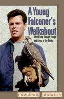 A YOUNG FALCONER'S WALKABOUT