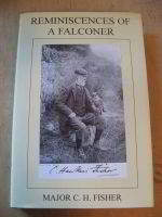 Reminiscences of a Falconer by Major Charles Hawkins Fisher