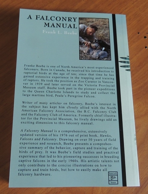 A Falconry Manual, by Frank Beebe.