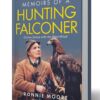 Memoirs of a Hunting Falconer. By Ronnie Moore